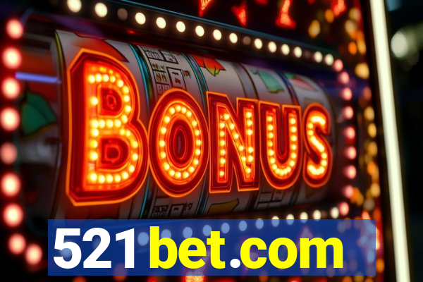 521 bet.com